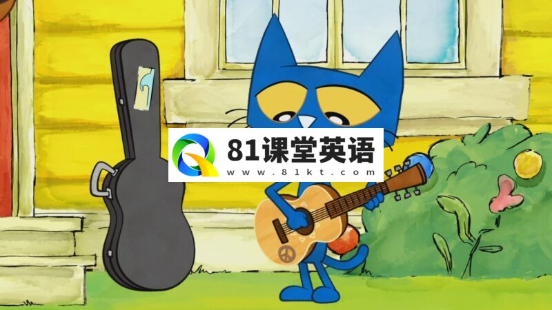 Amazon动画《Pete the Cat皮特猫》英文版全1-2季共21全集,1080P高清视频带英文字幕,百度网盘下载!-81课堂英语