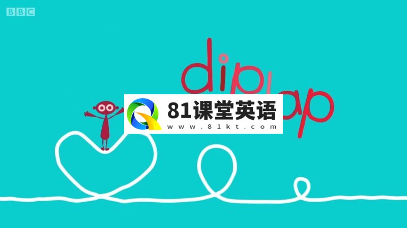 BBC动画Dipdap滴答滴答小画家，全52集，720P高清视频，百度网盘下载！-81课堂英语