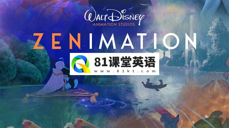 《Zenimation》迪士尼无对白短片，全1-2季共18集，1080P高清视频，百度网盘下载！-81课堂英语
